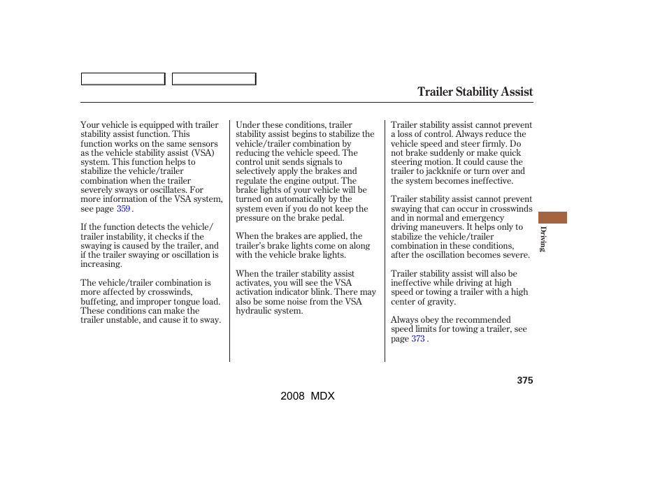 Trailer stability assist | Acura 2008 MDX - Owner's Manual User Manual | Page 379 / 489