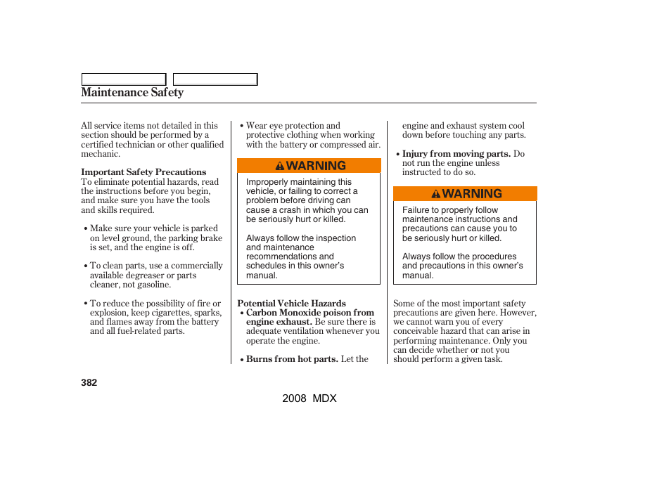 Maintenance safety | Acura 2008 MDX - Owner's Manual User Manual | Page 386 / 489