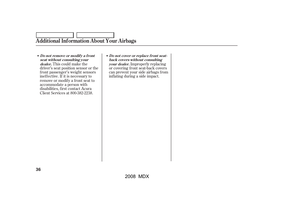 Additional information about your airbags | Acura 2008 MDX - Owner's Manual User Manual | Page 40 / 489