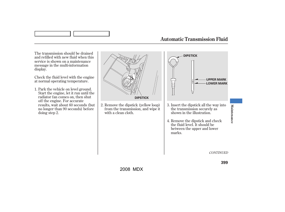 Automatic transmission fluid | Acura 2008 MDX - Owner's Manual User Manual | Page 403 / 489