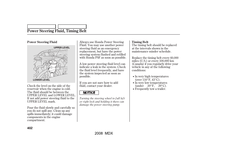 Power steering fluid, timing belt | Acura 2008 MDX - Owner's Manual User Manual | Page 406 / 489