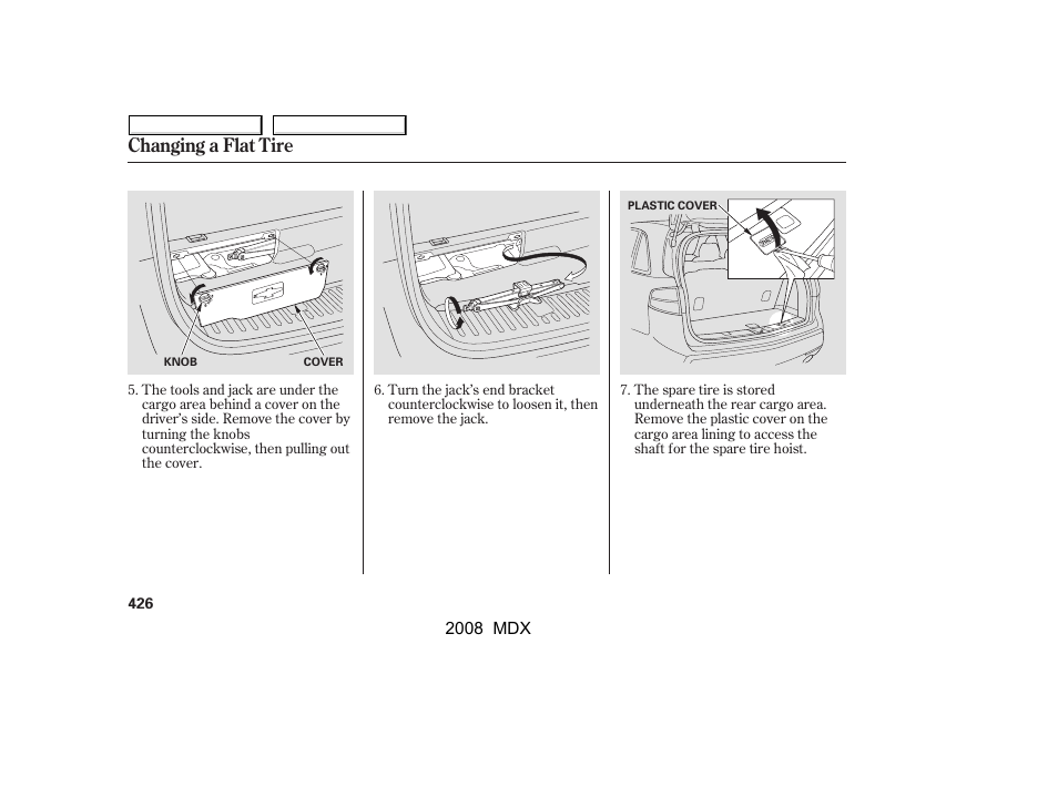 Changing a flat tire | Acura 2008 MDX - Owner's Manual User Manual | Page 430 / 489