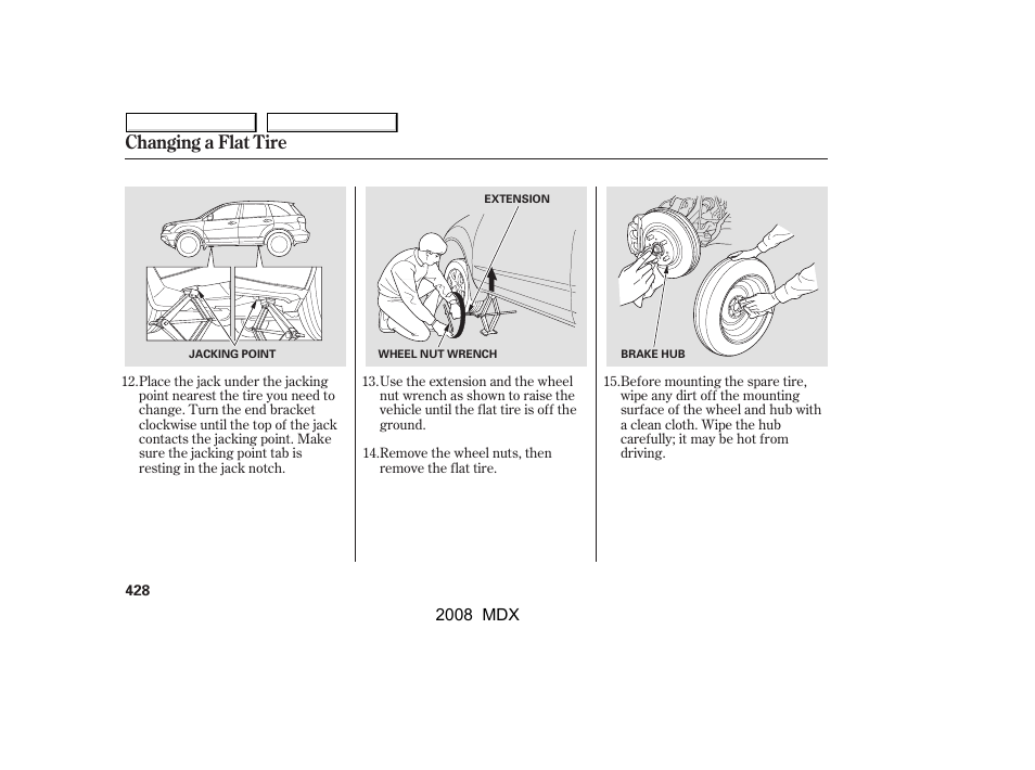 Changing a flat tire | Acura 2008 MDX - Owner's Manual User Manual | Page 432 / 489