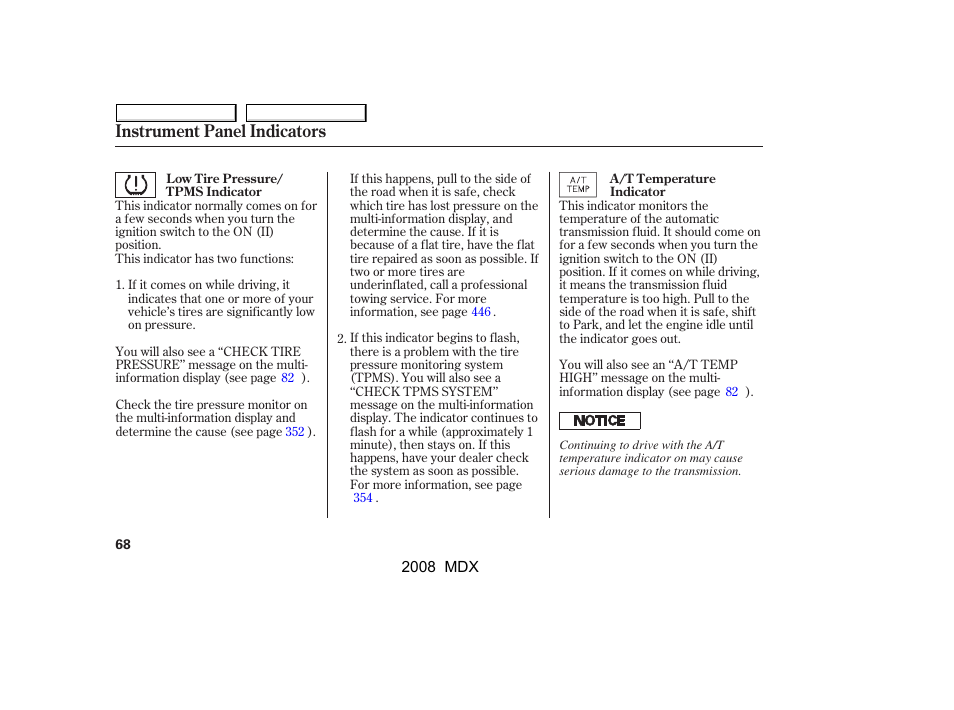 Instrument panel indicators | Acura 2008 MDX - Owner's Manual User Manual | Page 72 / 489