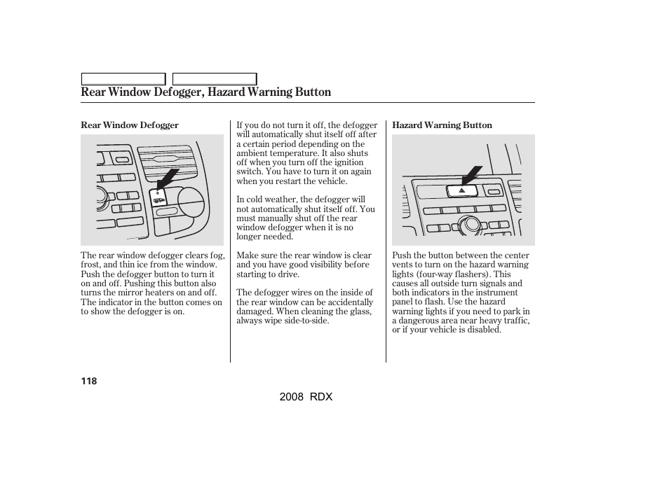 Rear window defogger, hazard warning button | Acura 2008 RDX - Owner's Manual User Manual | Page 122 / 433