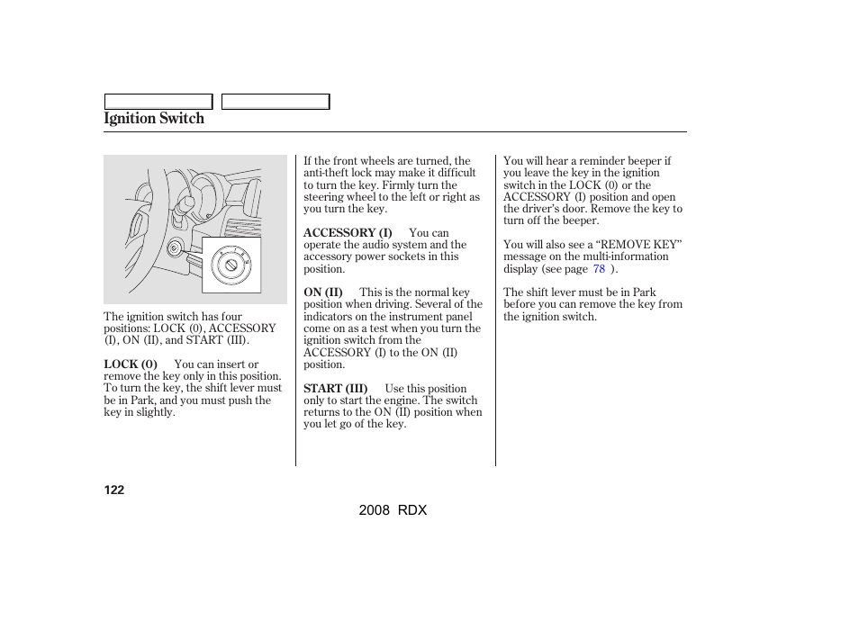 Ignition switch | Acura 2008 RDX - Owner's Manual User Manual | Page 126 / 433