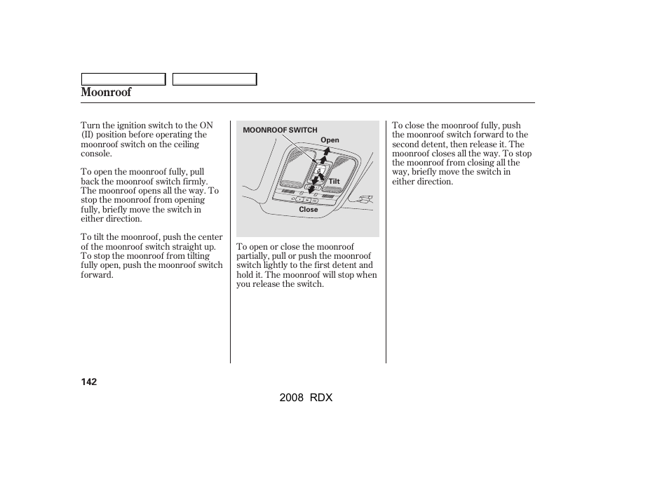 Moonroof | Acura 2008 RDX - Owner's Manual User Manual | Page 146 / 433