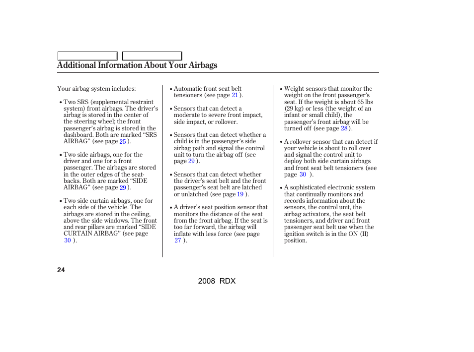 Additional information about your airbags | Acura 2008 RDX - Owner's Manual User Manual | Page 28 / 433