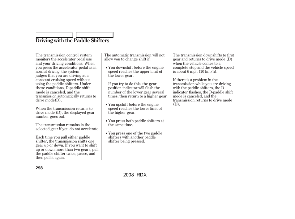 Driving with the paddle shifters | Acura 2008 RDX - Owner's Manual User Manual | Page 302 / 433