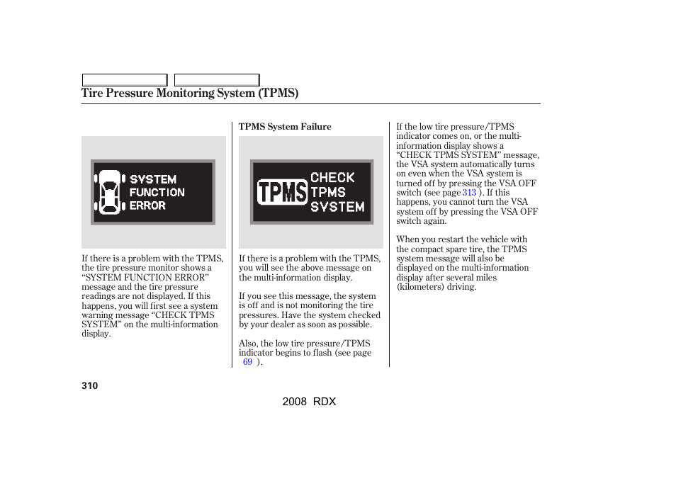 Tire pressure monitoring system (tpms) | Acura 2008 RDX - Owner's Manual User Manual | Page 314 / 433