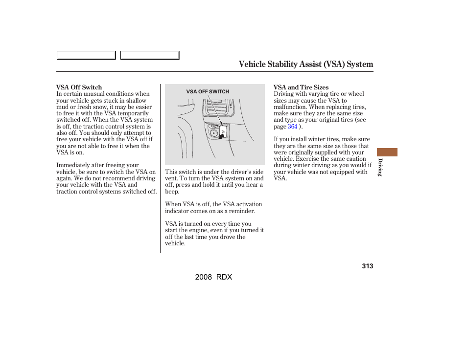 Vehicle stability assist (vsa) system | Acura 2008 RDX - Owner's Manual User Manual | Page 317 / 433