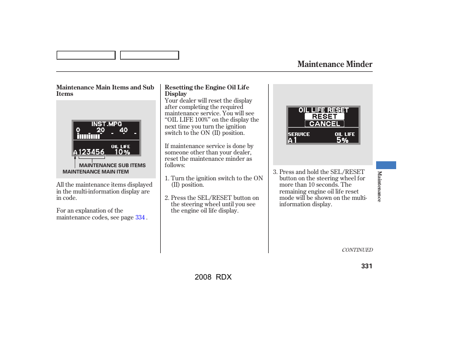 Maintenance minder | Acura 2008 RDX - Owner's Manual User Manual | Page 335 / 433
