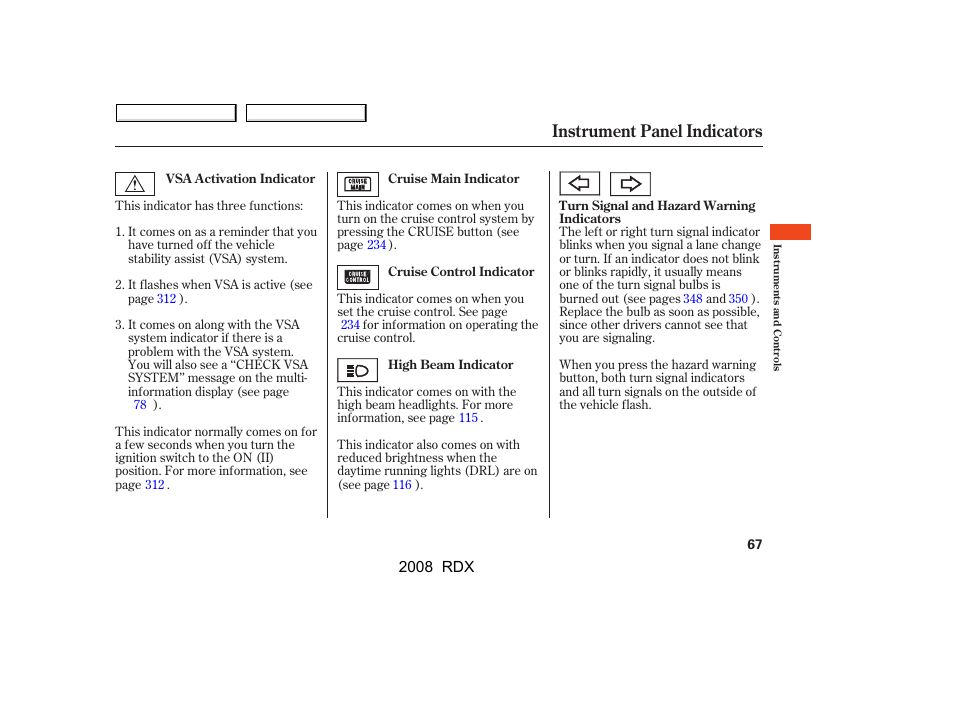 Instrument panel indicators | Acura 2008 RDX - Owner's Manual User Manual | Page 71 / 433