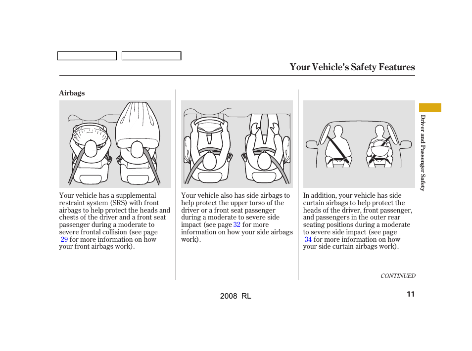 Your vehicle’s safety features | Acura 2008 RL - Owner's Manual User Manual | Page 14 / 500