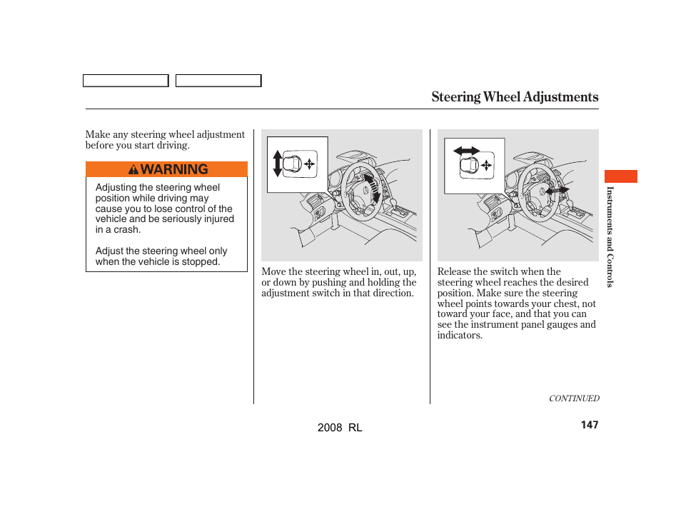 Steering wheel adjustments | Acura 2008 RL - Owner's Manual User Manual | Page 150 / 500