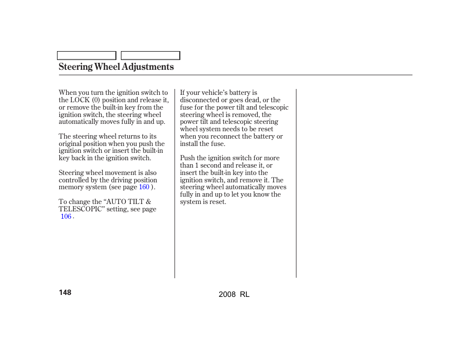 Steering wheel adjustments | Acura 2008 RL - Owner's Manual User Manual | Page 151 / 500