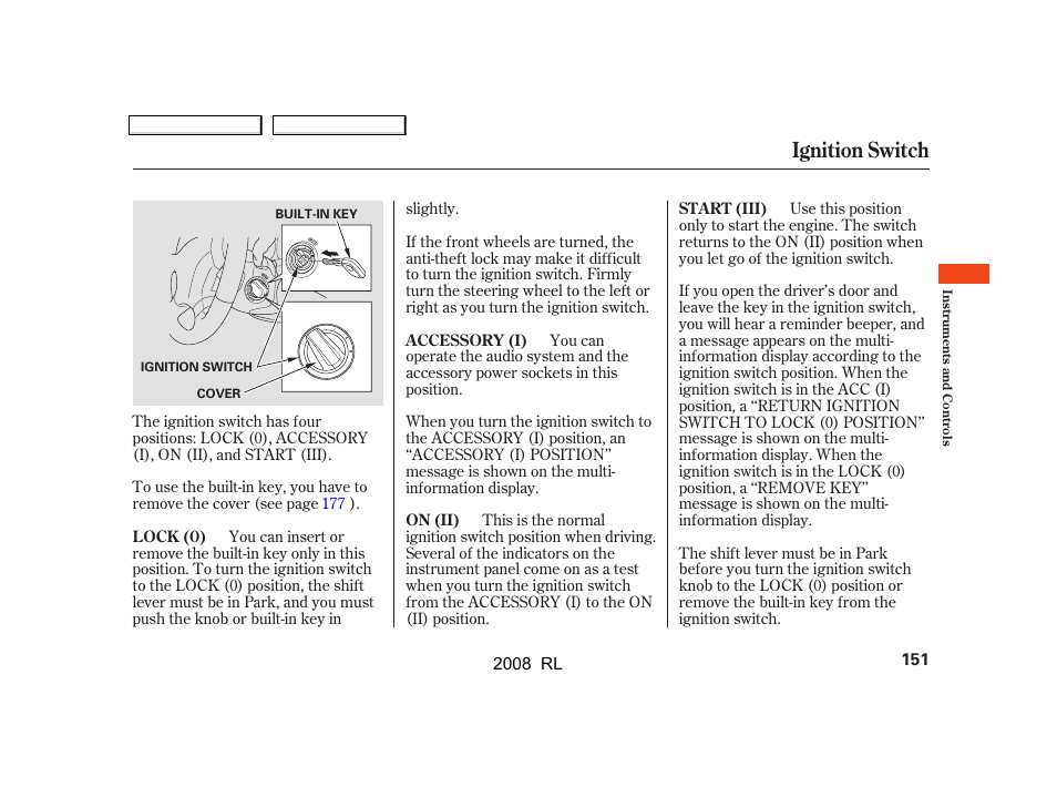 Ignition switch | Acura 2008 RL - Owner's Manual User Manual | Page 154 / 500