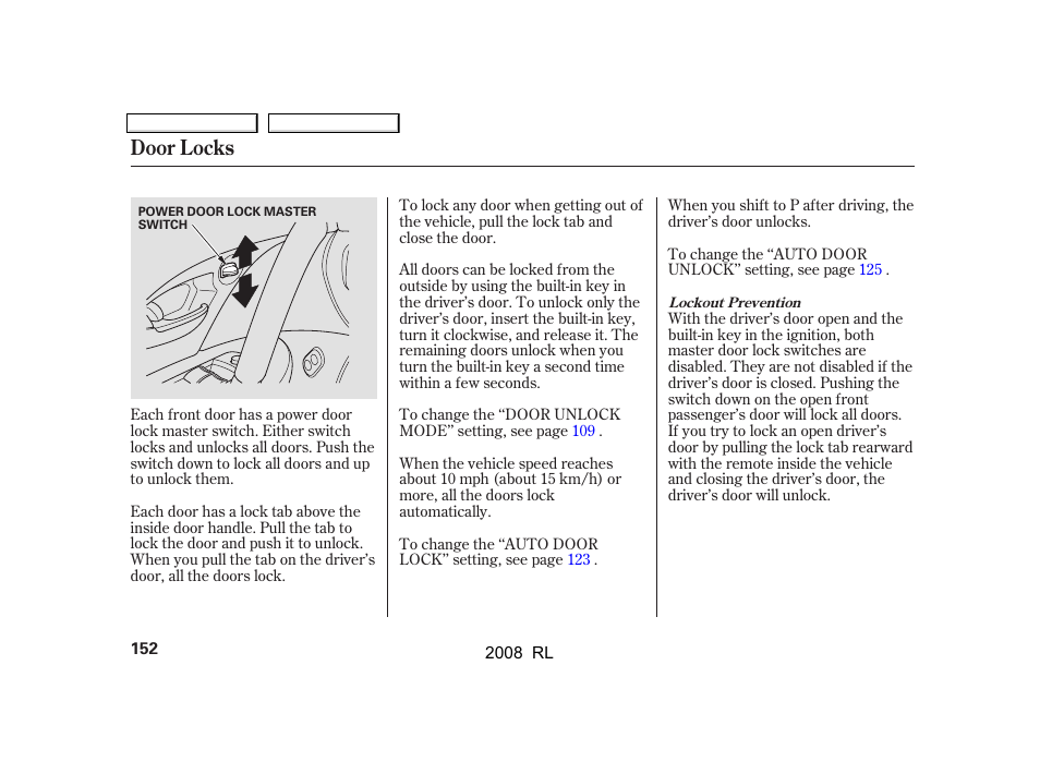 Door locks | Acura 2008 RL - Owner's Manual User Manual | Page 155 / 500