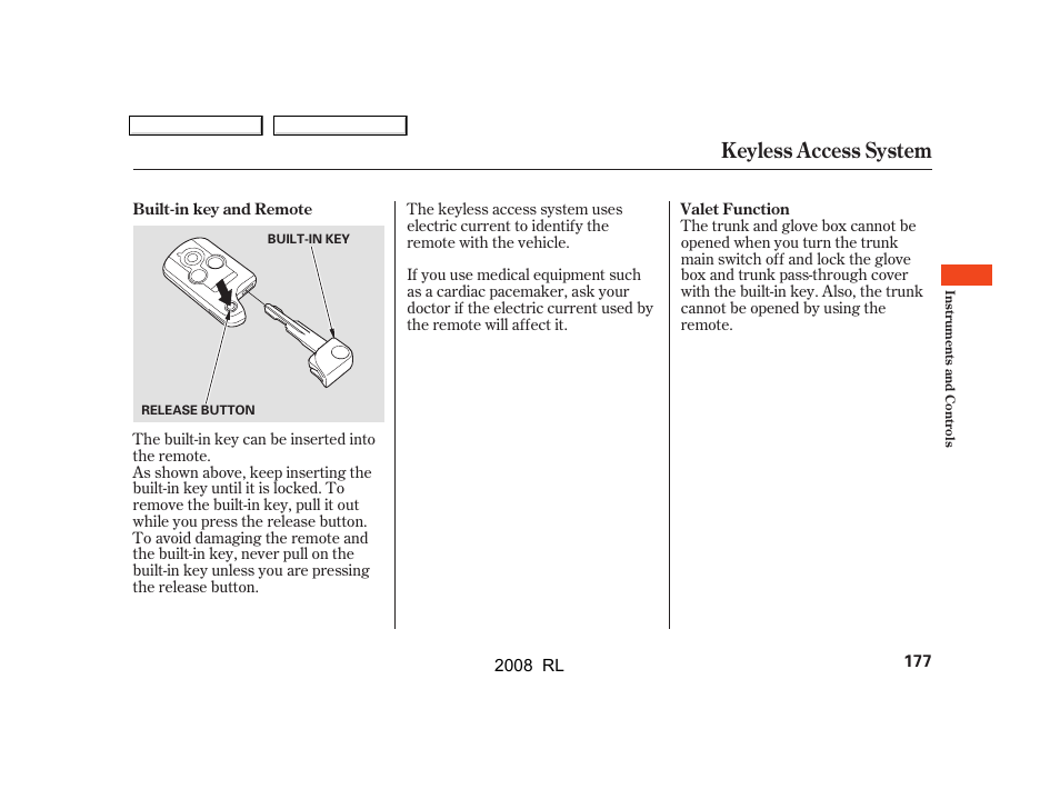 Keyless access system | Acura 2008 RL - Owner's Manual User Manual | Page 180 / 500