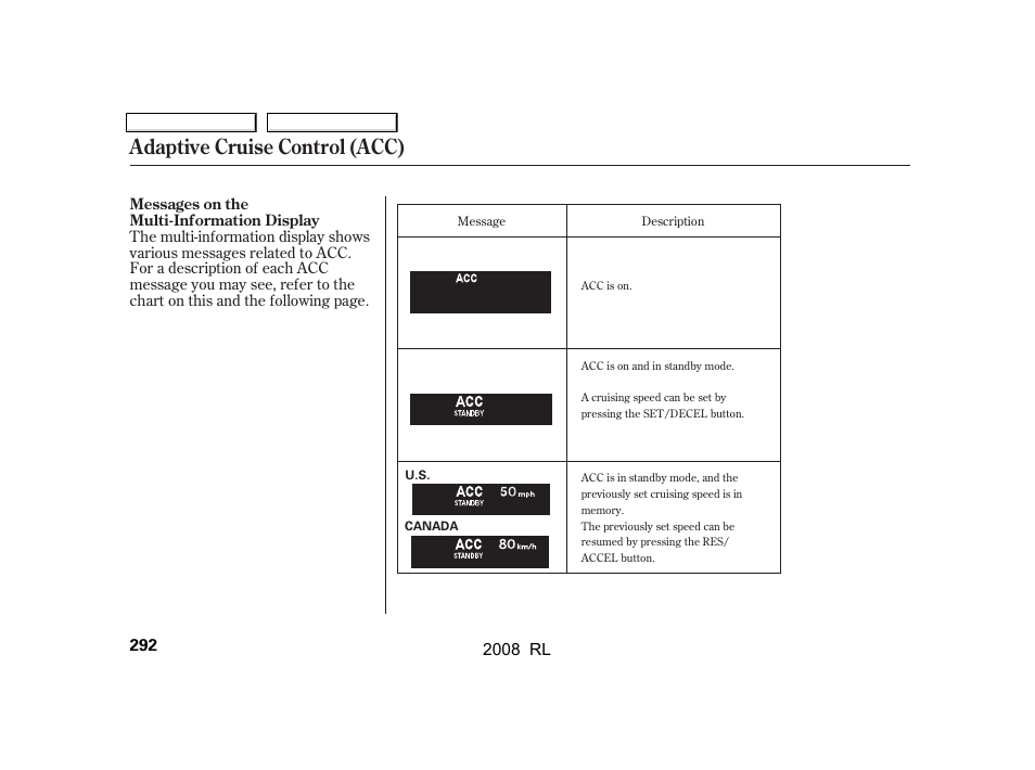 Adaptive cruise control (acc), 2008 rl | Acura 2008 RL - Owner's Manual User Manual | Page 295 / 500