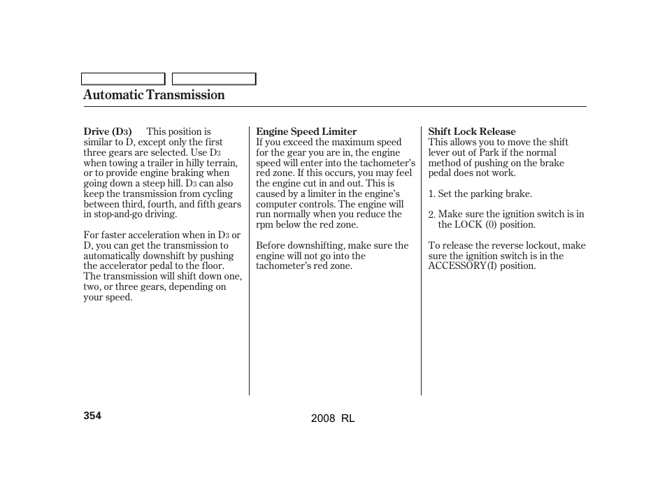 Automatic transmission | Acura 2008 RL - Owner's Manual User Manual | Page 357 / 500