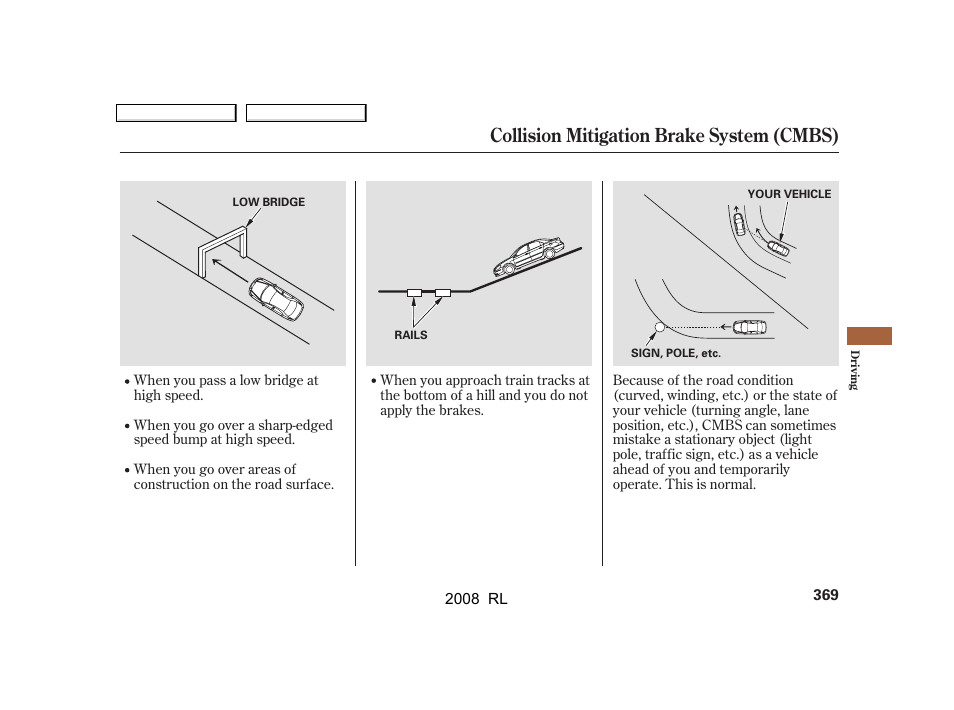 Collision mitigation brake system (cmbs) | Acura 2008 RL - Owner's Manual User Manual | Page 372 / 500
