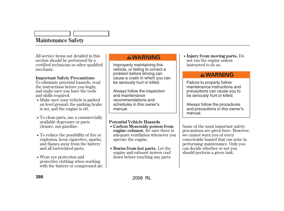 Maintenance safety | Acura 2008 RL - Owner's Manual User Manual | Page 389 / 500