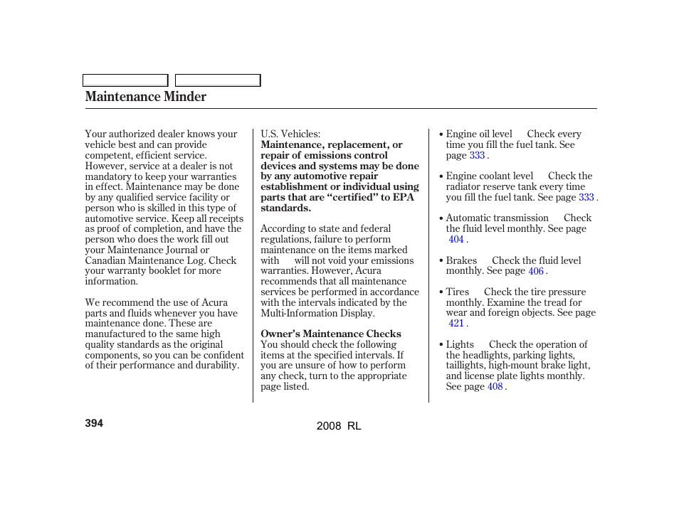 Maintenance minder | Acura 2008 RL - Owner's Manual User Manual | Page 397 / 500