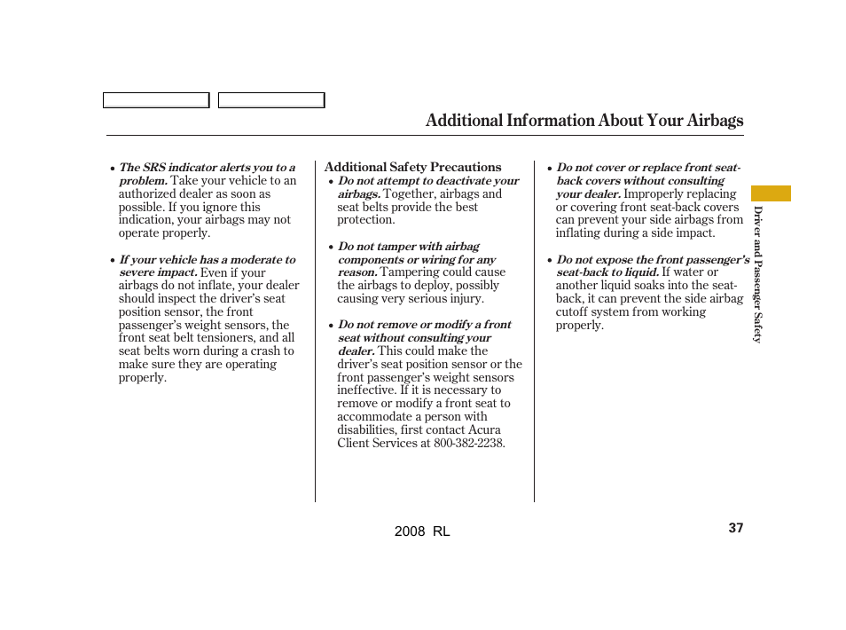 Additional information about your airbags | Acura 2008 RL - Owner's Manual User Manual | Page 40 / 500