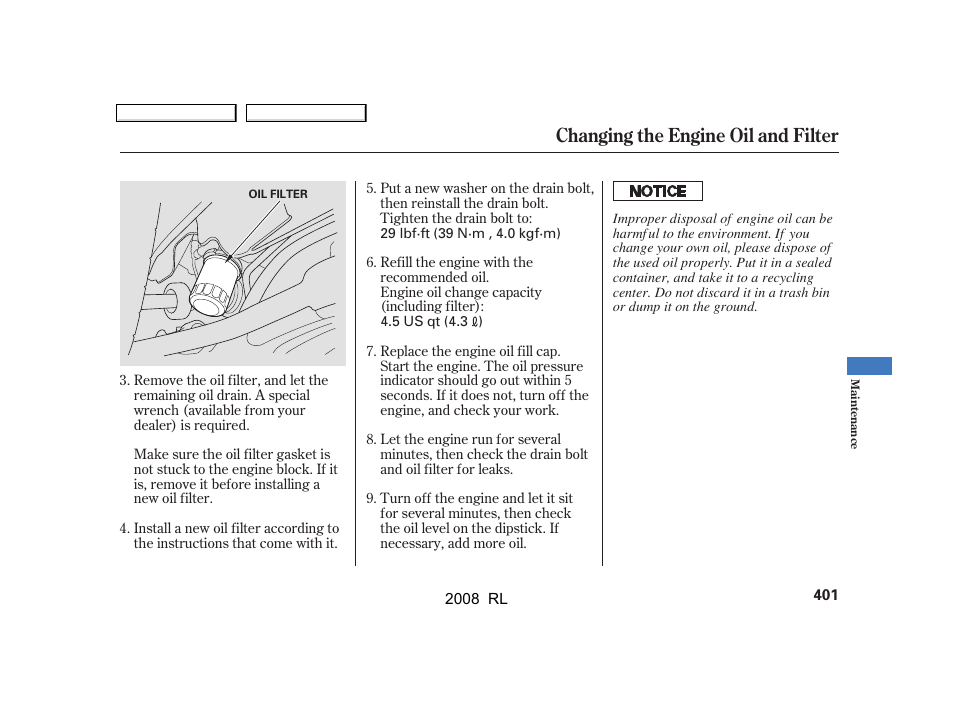 Changing the engine oil and filter | Acura 2008 RL - Owner's Manual User Manual | Page 404 / 500