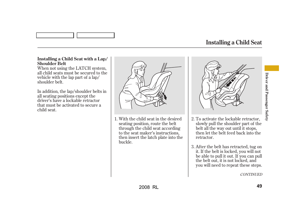 Installing a child seat | Acura 2008 RL - Owner's Manual User Manual | Page 52 / 500