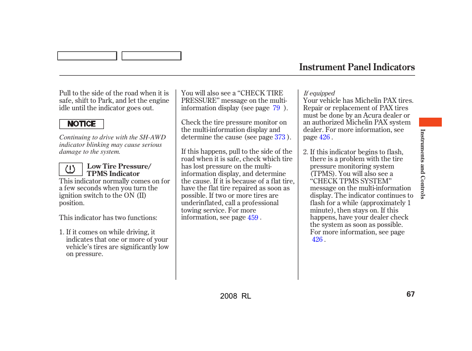 Instrument panel indicators | Acura 2008 RL - Owner's Manual User Manual | Page 70 / 500