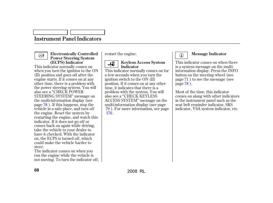 Instrument panel indicators | Acura 2008 RL - Owner's Manual User Manual | Page 71 / 500