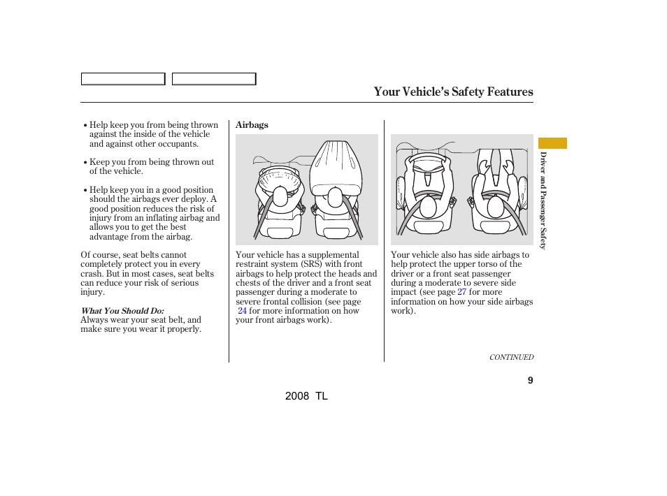Your vehicle’s safety features | Acura 2008 TL - Owner's Manual User Manual | Page 12 / 376