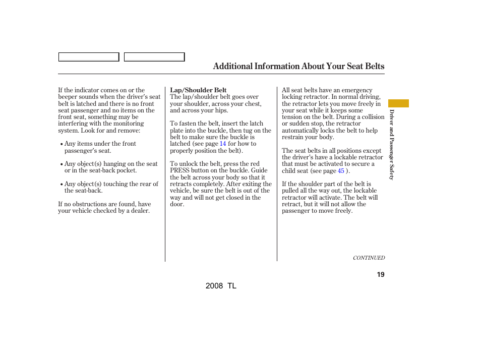 Additional information about your seat belts | Acura 2008 TL - Owner's Manual User Manual | Page 22 / 376