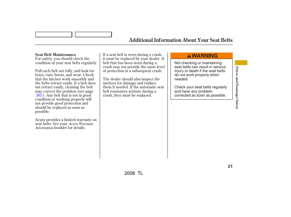 Additional information about your seat belts | Acura 2008 TL - Owner's Manual User Manual | Page 24 / 376