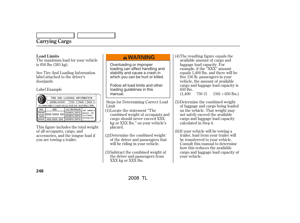 Carrying cargo | Acura 2008 TL - Owner's Manual User Manual | Page 251 / 376