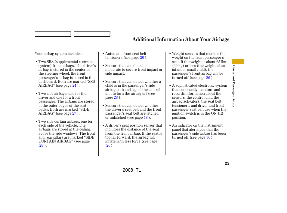 Additional information about your airbags | Acura 2008 TL - Owner's Manual User Manual | Page 26 / 376