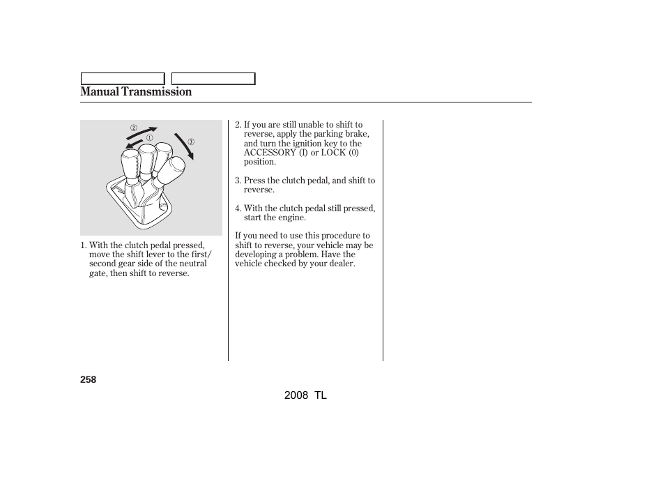 Manual transmission | Acura 2008 TL - Owner's Manual User Manual | Page 261 / 376