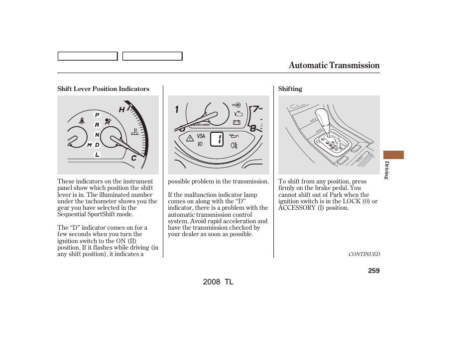 Automatic transmission | Acura 2008 TL - Owner's Manual User Manual | Page 262 / 376