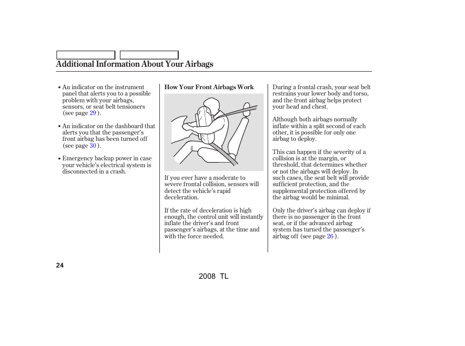 Additional information about your airbags | Acura 2008 TL - Owner's Manual User Manual | Page 27 / 376