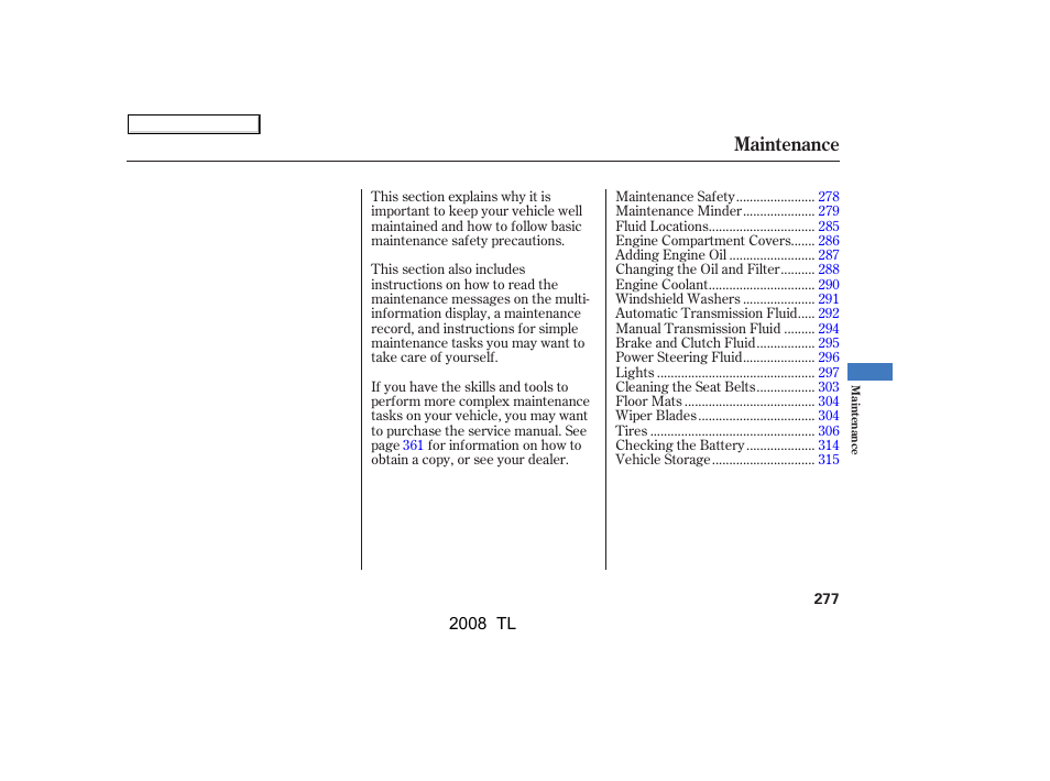 Maintenance | Acura 2008 TL - Owner's Manual User Manual | Page 280 / 376