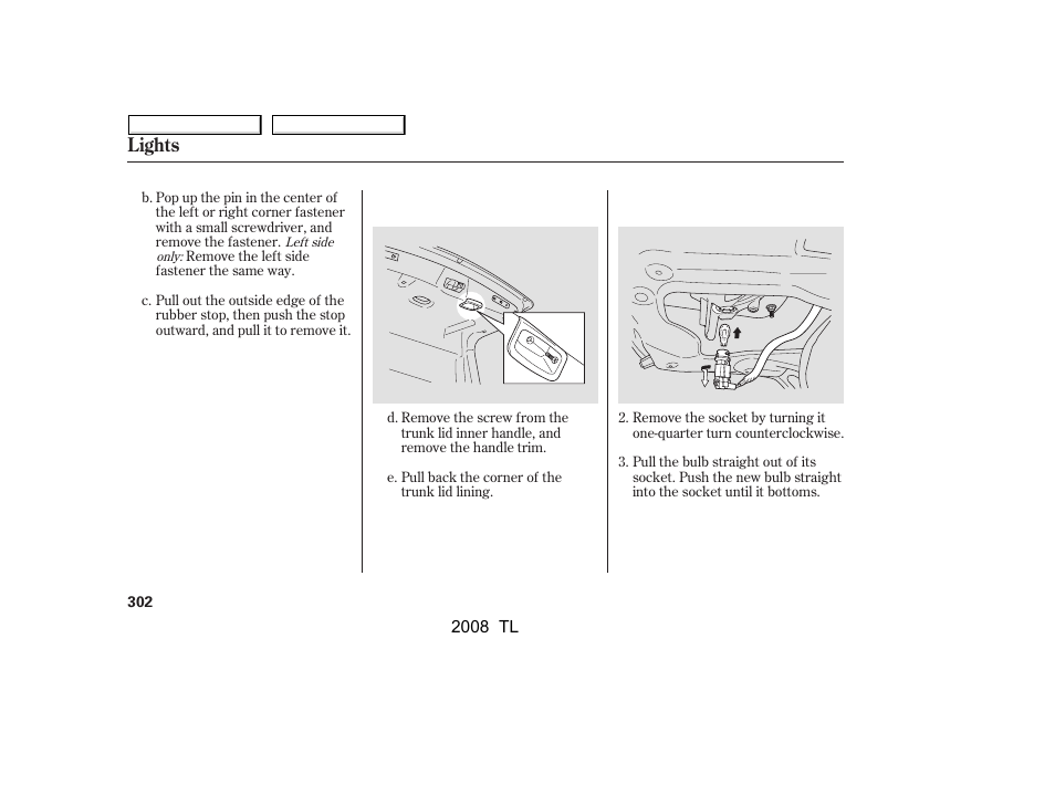 Lights | Acura 2008 TL - Owner's Manual User Manual | Page 305 / 376
