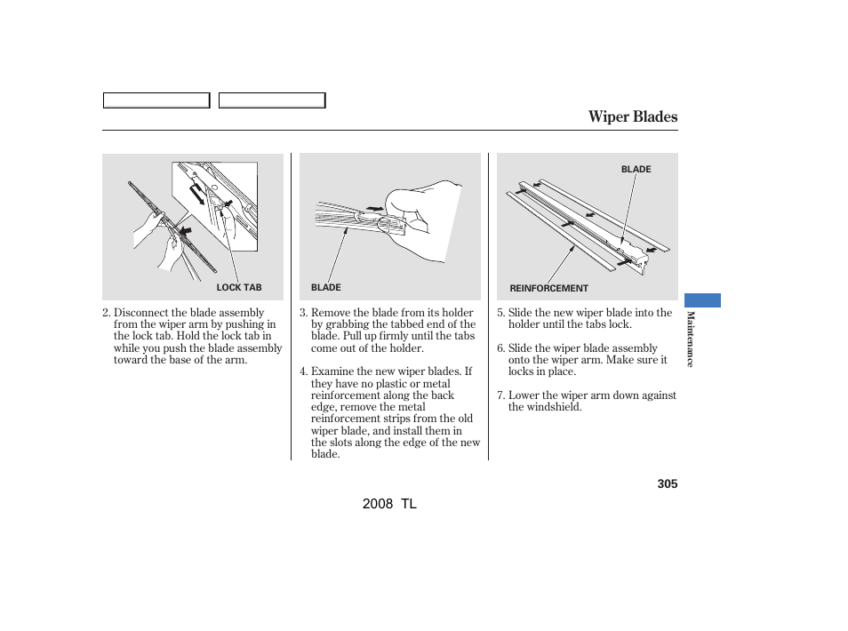 Wiper blades | Acura 2008 TL - Owner's Manual User Manual | Page 308 / 376
