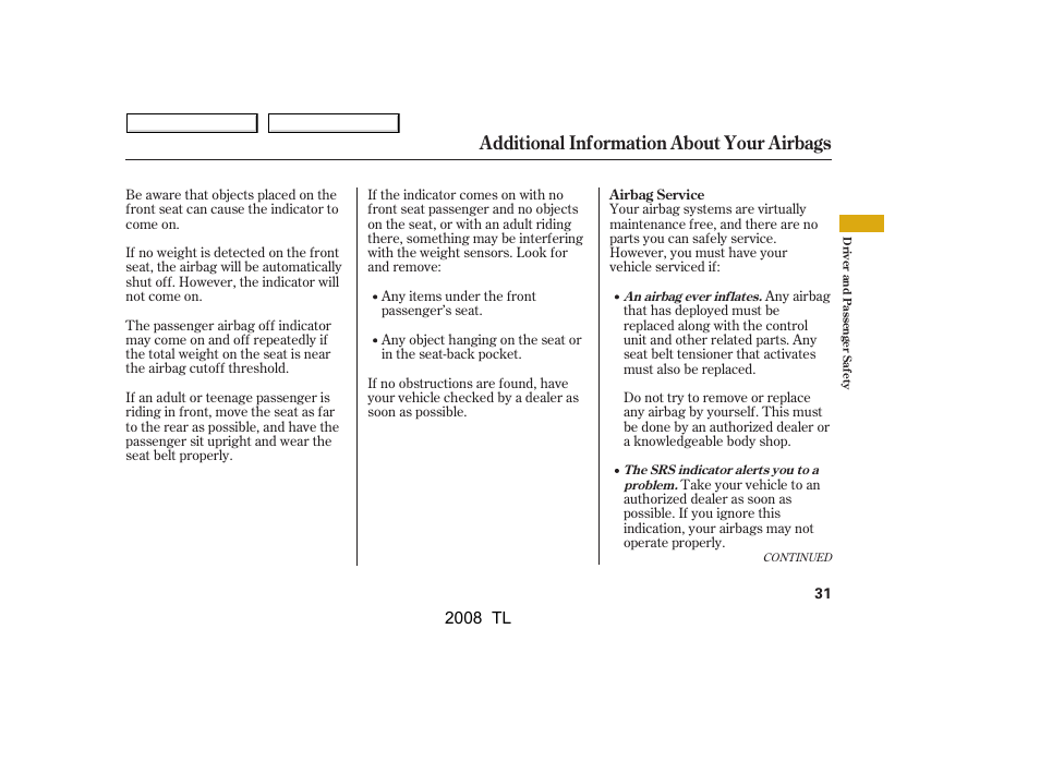 Additional information about your airbags | Acura 2008 TL - Owner's Manual User Manual | Page 34 / 376