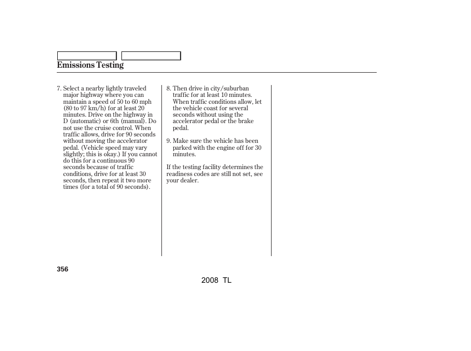 Emissions testing | Acura 2008 TL - Owner's Manual User Manual | Page 359 / 376