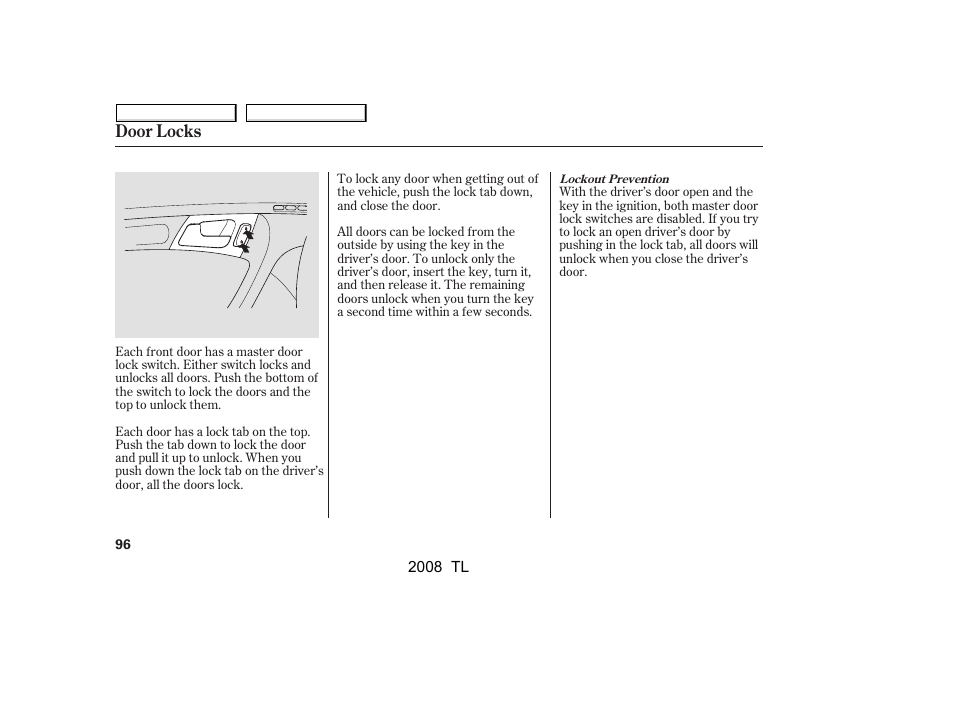 Door locks | Acura 2008 TL - Owner's Manual User Manual | Page 99 / 376
