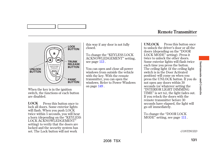 Remote transmitter | Acura 2008 TSX - Owner's Manual User Manual | Page 134 / 388