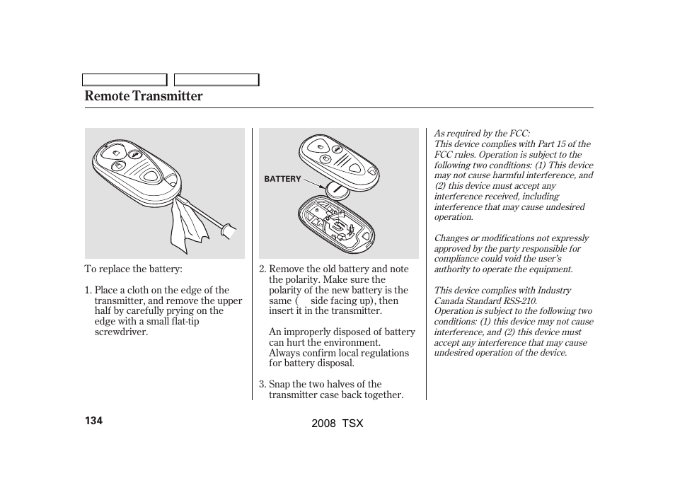 Remote transmitter | Acura 2008 TSX - Owner's Manual User Manual | Page 137 / 388