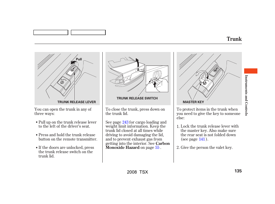 Trunk | Acura 2008 TSX - Owner's Manual User Manual | Page 138 / 388